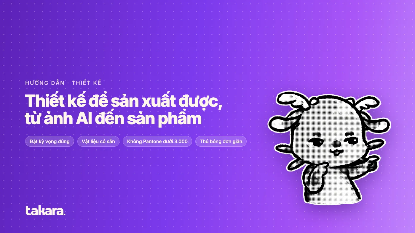 Thiết kế để sản xuất được: hướng dẫn thiết kế thú bông và mô hình nhựa cho đơn hàng đầu tiên